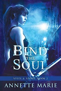 portada Bind the Soul (2) (Steel & Stone) (en Inglés)