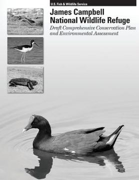 portada James Campbell National Wildlife Refuge Draft Comprehensive Conservation Plan and Environmental Assessment (en Inglés)