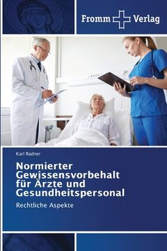 portada Normierter Gewissensvorbehalt für Ärzte und Gesundheitspersonal (en Alemán)