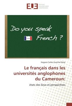 portada Le français dans les universités anglophones du Cameroun:: états des lieux et perspectives