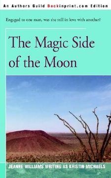 portada the magic side of the moon (en Inglés)