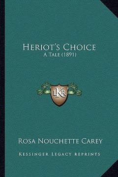 portada heriot's choice: a tale (1891) a tale (1891) (en Inglés)