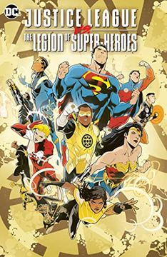 portada Justice League vs. The Legion of Super-Heroes (Jla (Justice League of America)) (en Inglés)
