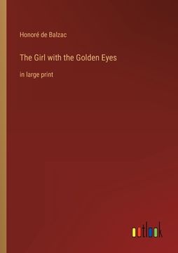 portada The Girl with the Golden Eyes: in large print (en Inglés)