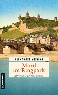 portada Mord im Ringpark: Historischer Kriminalroman (Historische Romane im Gmeiner-Verlag) (en Alemán)