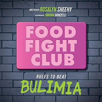 portada Food Fight Club: Rules to Beat Bulimia (en Inglés)