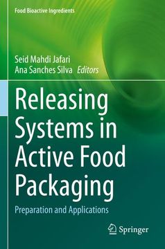 portada Releasing Systems in Active Food Packaging: Preparation and Applications 