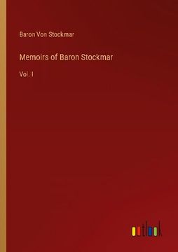 portada Memoirs of Baron Stockmar: Vol. I (en Inglés)