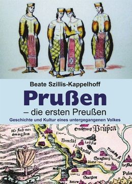 portada Prußen - die ersten Preußen: Geschichte und Kultur eines untergegangenen Volkes (en Alemán)