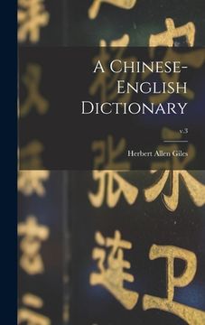 portada A Chinese-English Dictionary; v.3 (in English)