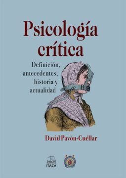 portada Psicologia Critica: Definicion, Antecedentes, Historia y Actualidad