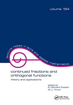 portada Continued Fractions and Orthogonal Functions: Theory and Applications (en Inglés)