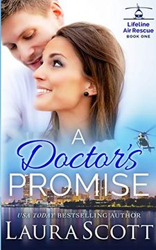 portada A Doctor's Promise: A Sweet Emotional Medical Romance (Lifeline air Rescue) (en Inglés)