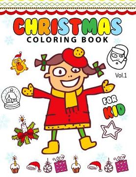 portada Christmas coloring Books for Kids Vol.1: (Coloring Book Is Fun) (en Inglés)