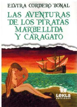 portada Las Aventuras de los Piratas Marbellida y Caragato (Ed. Bilingue)