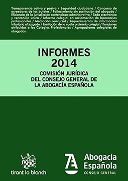 portada Informes 2014 Comisión Jurídica Consejo General de la Abogacía Española (Varios)