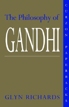 portada the philosophy of gandhi: a study of his basic ideas (en Inglés)