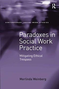 portada Paradoxes in Social Work Practice: Mitigating Ethical Trespass (en Inglés)