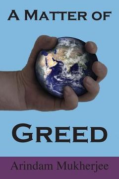 portada A Matter of Greed (en Inglés)