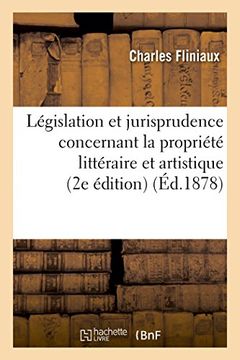 portada Législation et jurisprudence concernant la propriété littéraire et artistique (2e édition) (Littérature)