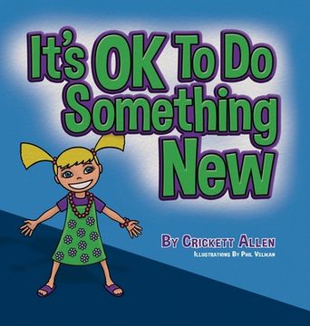 portada It's OK to Do Something New (en Inglés)