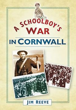 portada A Schoolboy's war in Cornwall (en Inglés)