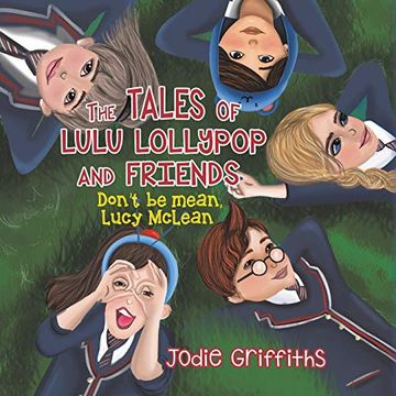 portada The Tales of Lulu Lollypop and Friends (en Inglés)