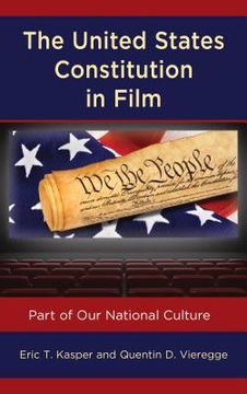 portada The United States Constitution in Film: Part of Our National Culture (en Inglés)