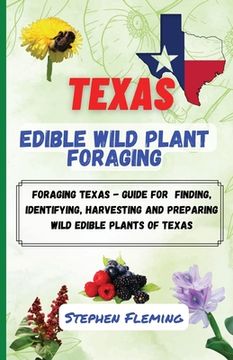 portada Texas Edible Wild Plant Foraging (in English)