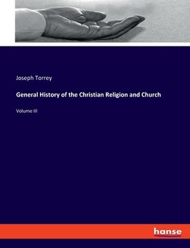 portada General History of the Christian Religion and Church: Volume III (en Inglés)