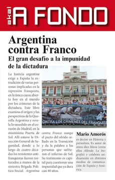 portada Argentina Contra Franco: El Gran Desafío a la Impunidad de la Dictadura