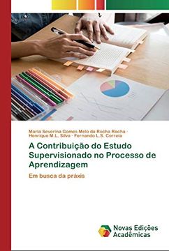 portada A Contribuição do Estudo Supervisionado no Processo de Aprendizagem: Em Busca da Práxis
