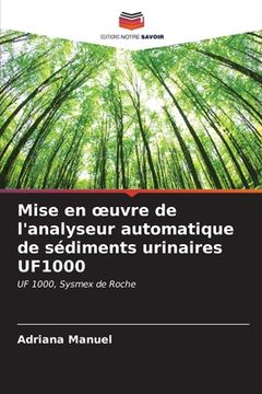 portada Mise en oeuvre de l'analyseur automatique de sédiments urinaires UF1000 (en Francés)
