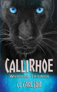 portada Callirhoe Warrior Trainer: A Spirit Series Novella (en Inglés)