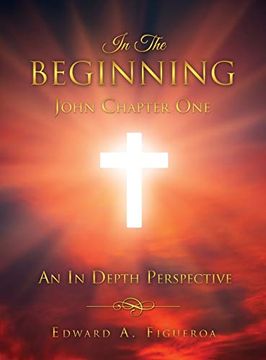 portada In the Beginning John Chapter one (en Inglés)