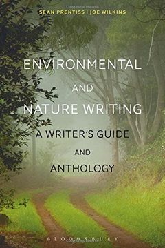 portada Environmental and Nature Writing: A Writer's Guide and Anthology (Bloomsbury Writers' Guides and Anthologies)