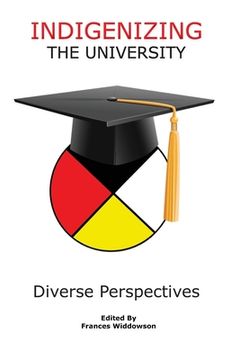 portada Indigenizing the University: Diverse Perspectives (in English)