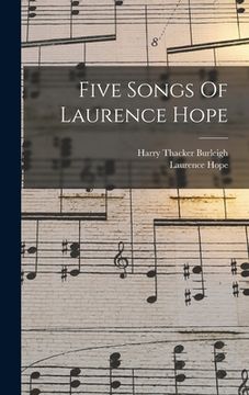 portada Five Songs Of Laurence Hope (en Inglés)
