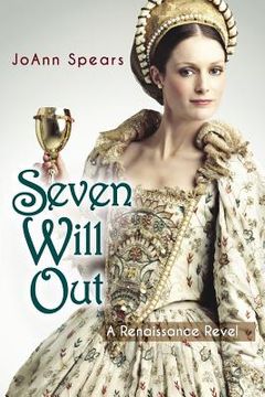 portada Seven Will Out: A Renaissance Revel (en Inglés)