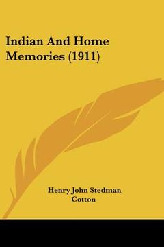 portada indian and home memories (1911) (in English)