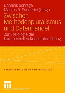 portada Zwischen Methodenpluralismus und Datenhandel: Zur Soziologie der Kommerziellen Konsumforschung (en Alemán)