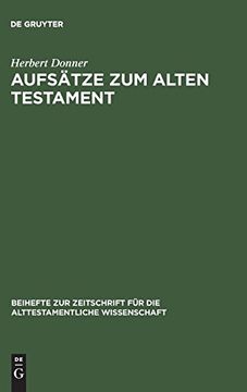 Libro Aufsätze Zum Alten Testament: Aus Vier Jahrzehnten (Beihefte Zur ...