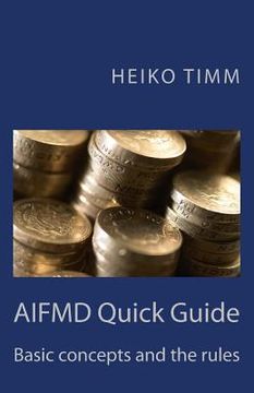 portada AIFMD Quick Guide: Introduction to rules and concepts (en Inglés)