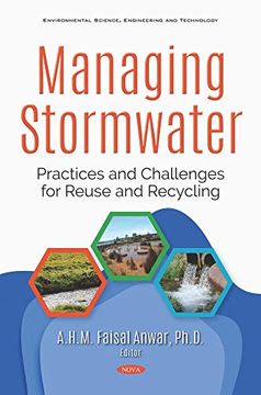 portada Managing Stormwater: Practices and Challenges for Reuse and Recycling (Environmental Science, Engineering and Technology) (en Inglés)