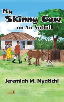 portada My Skinny Cow: on An Anthill (en Inglés)