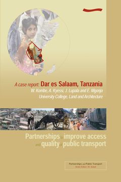 portada Partnerships to Improve Access and Quality of Public Transport - A Case Report: Dar Es Salaam, Tanzania (in English)