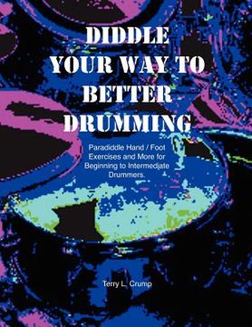 portada diddle your way to better drumming (en Inglés)