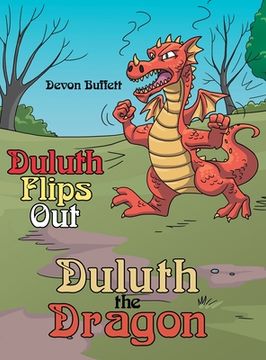 portada Duluth the Dragon: Duluth Flips Out (en Inglés)