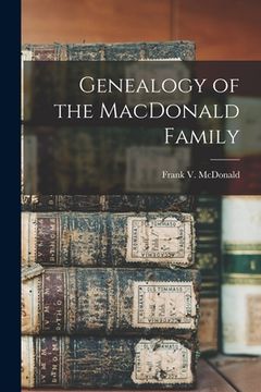 portada Genealogy of the MacDonald Family (in English)