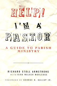 portada help! i'm a pastor: a guide to parish ministry (en Inglés)